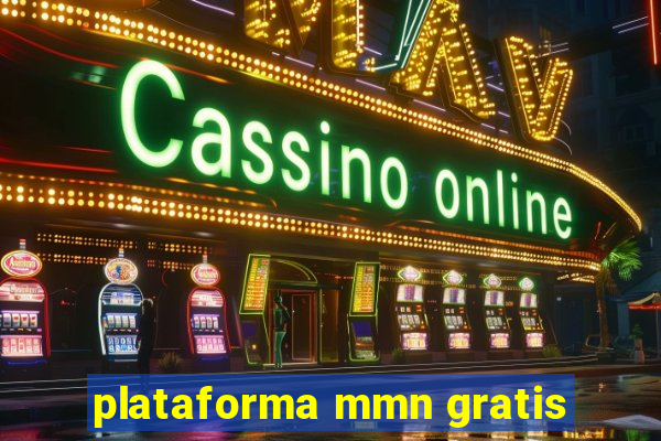 plataforma mmn gratis